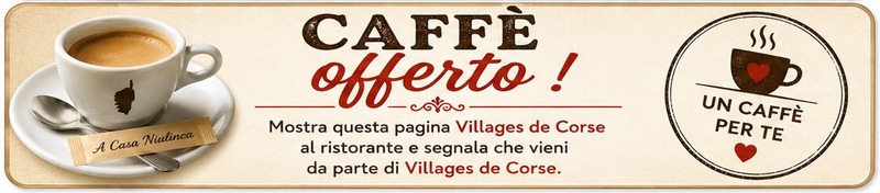 Mostra questa pagina di Villages de Corse al ristorante e comunica che vieni da Villages de Corse.
